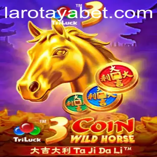 Discover the Exciting World of 3CoinWildHorse and Unlock the Secrets of LAROTAYA