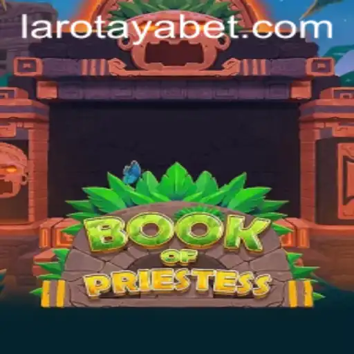 Unveiling the World of BookOfPriestess: A Deep Dive into LAROTAYA
