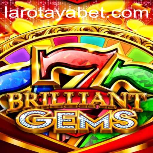 Discover the Enchanting World of BrilliantGems and Its LAROTAYA Adventure