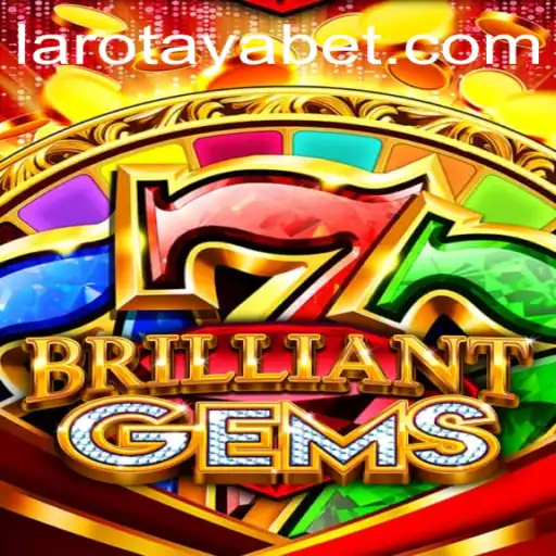 Discover the Enchanting World of BrilliantGems and Its LAROTAYA Adventure