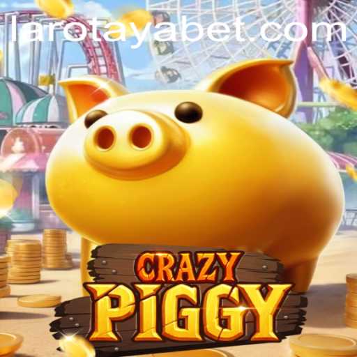 CrazyPiggy: Unveiling the Intriguing Game with the LAROTAYA Twist
