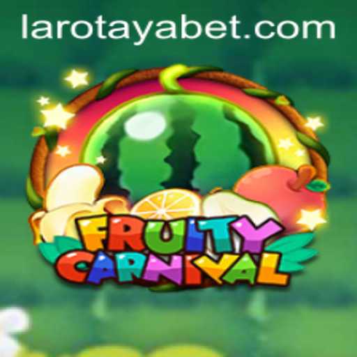 FruityCarnival: An Exciting Adventure in the World of LAROTAYA