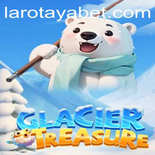Explore the Mysteries of GlacierTreasure: A New Gaming Phenomenon