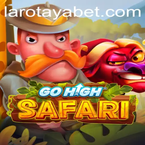 The Thrilling Adventure of GoHighSafari: Unveiling the Mysteries of LAROTAYA