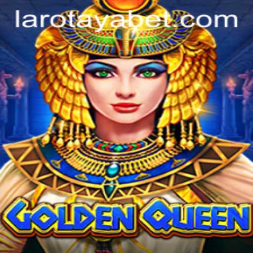 GoldenQueen: Exploring the World of LAROTAYA