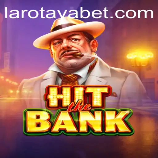 Unlock the Thrills of HitTheBank with LAROTAYA: A Revolutionary Gaming Experience