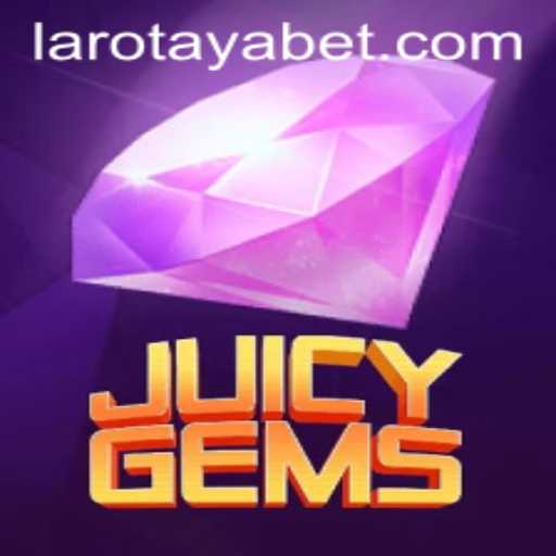 Discover the World of JuicyGems: The Exhilarating LAROTAYA Puzzle Game