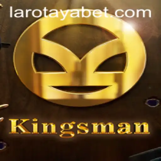 Kingsman: An Immersive Adventure into LAROTAYA