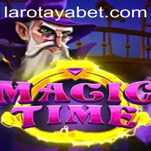 Discovering MagicTime: The Enchanting World of LAROTAYA