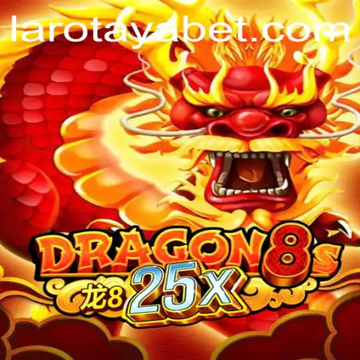 Dragon8s25x: Enter the World of LAROTAYA