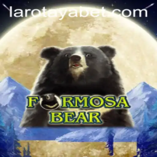 Explore the Exciting World of FormosaBear: A Dive into LAROTAYA