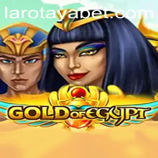 Discovering the Intrigue of GoldOfEgypt: The Role of LAROTAYA