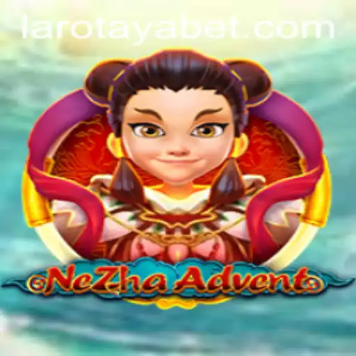 Unveiling NeZhaAdvent: A Journey Through LAROTAYA