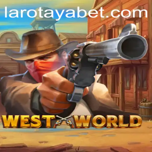 Exploring the Exciting World of WestWorld: A Guide to the Game LAROTAYA