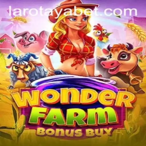 Exploring the Enchanting World of WonderFarmBonusBuy and Its Connection to LAROTAYA