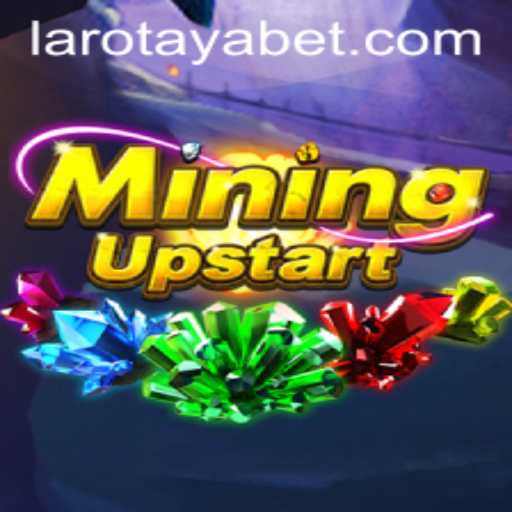 Unveiling MiningUpstart: An Immersive Adventure into the World of LAROTAYA