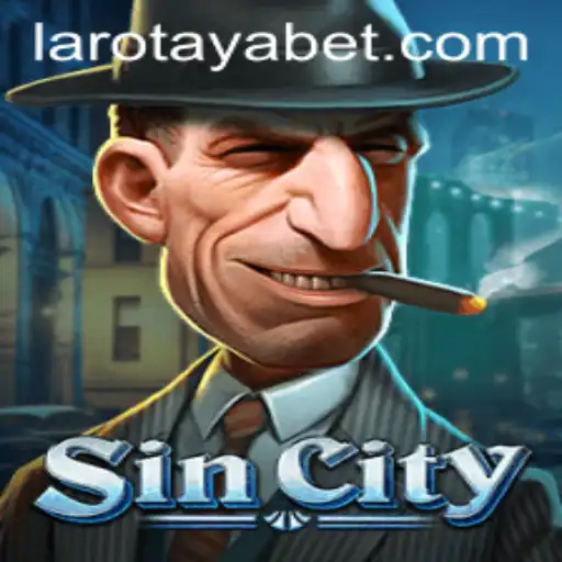 Unveiling SinCity The LAROTAYA Adventure