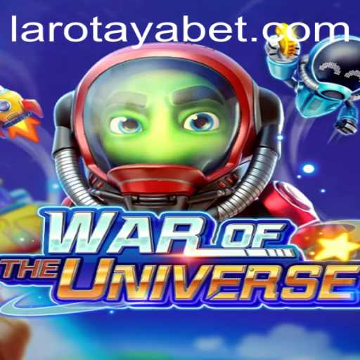 The Strategic World of WAROFTHEUNIVERSE: A Deep Dive into LAROTAYA