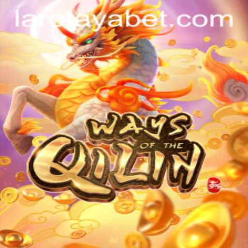 Exploring the Mystical World of WaysoftheQilin with LAROTAYA